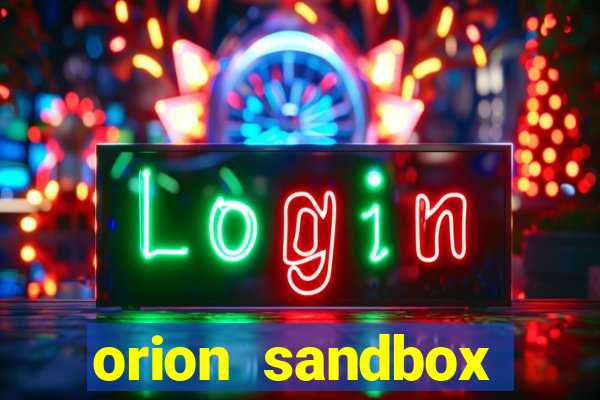 orion sandbox enhanced jogos 360